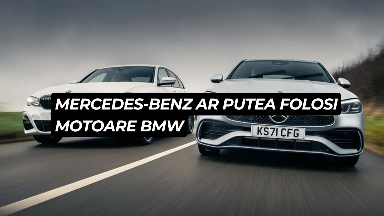 Mercedes-Benz ar putea folosi motoare BMW: o alianță surprinzătoare în epoca tranziției electrice