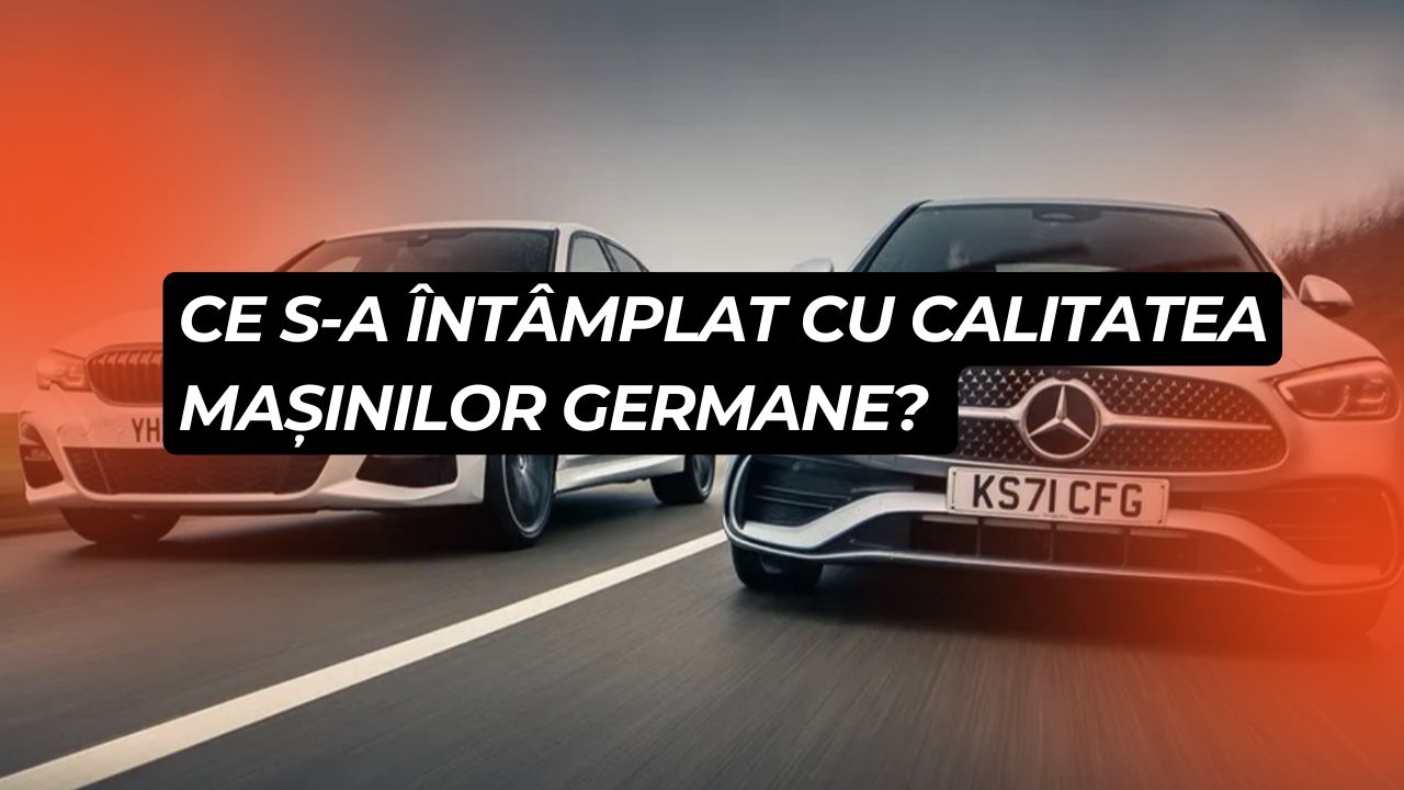 Ce s-a întâmplat cu calitatea mașinilor germane?