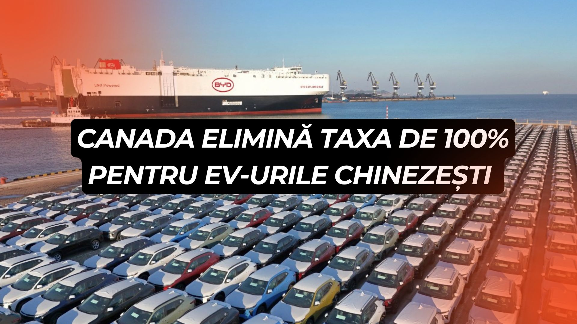Canada elimină taxa de 100% pentru EV-urile chinezești